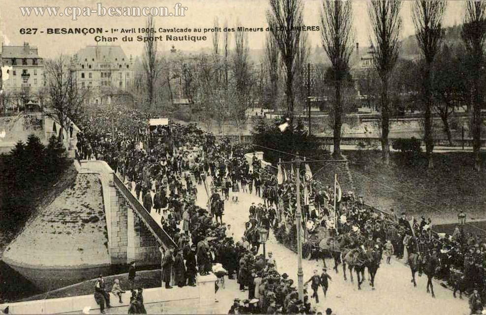 627 - BESANÇON - 1er Avril 1906. Cavalcade au profit des Mineurs de COURRIÈRES - Char du Sport Nautique
